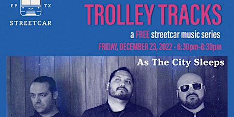 Trolley Tracks - As The City Sleeps