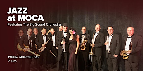 JAZZ at MOCA featuring The Big Sound Orchestra