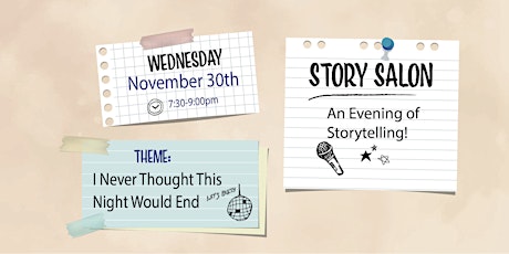 Story Salon - I Never Thought This Night Would End