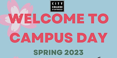 CCSF Welcome to Campus Day (Spring 2023)