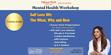 Self Love 101 with Reetu Walia at Village Well Books and Coffee Culver City