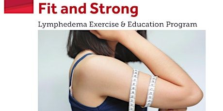 Fit and Strong: Lymphedema Exercise & Education Program