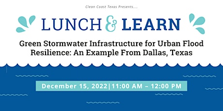 December Lunch & Learn with Clean Coast Texas