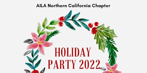 AILA NorCal Holiday Party 2022