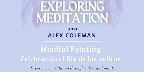Exploring Meditation - Mindful Painting