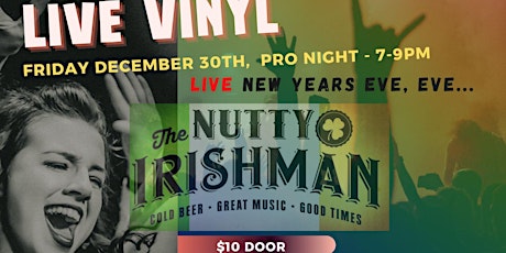 Live Vinyl, Live Dance Party  Returns to The Nutty Irishman Farmingdale