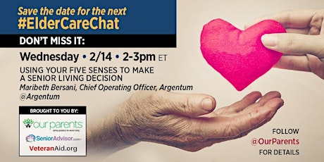 #ElderCareChat 2/14/18: Using Your Five Senses to Find the Ideal Senior Living Fit primary image