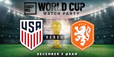 World Cup Watch Party: USA vs Netherlands