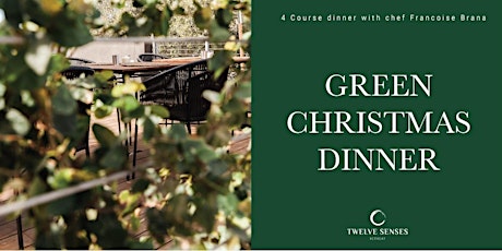 Green Christmas Dinner at Twelve Senses Retreat