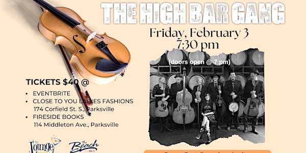 Knox Presents...The High Bar Gang in Concert on Friday, Feb 03 2023 at 7:30