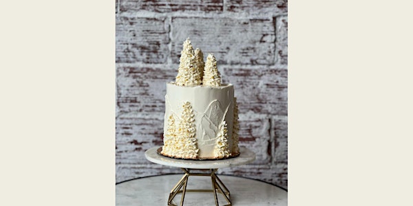 Cake Decorating Class: Winter Wonderland Cake
