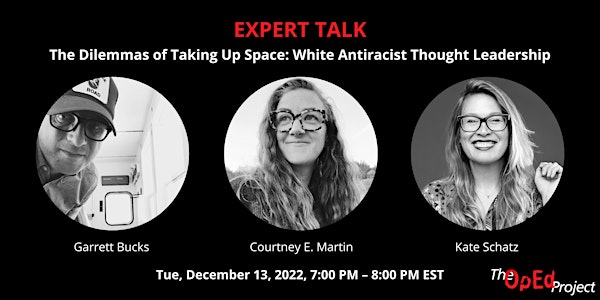 The Dilemmas of Taking Up Space: White Antiracist Thought Leadership