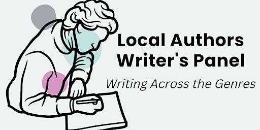 Local Authors Writers Panel – Writing Across the Genres