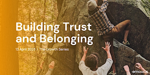 The Growth Series 2023: Building Trust and Belonging primary image
