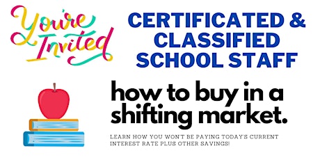 FREE Home Buying Seminar: Certificated and Classified Staff Edition