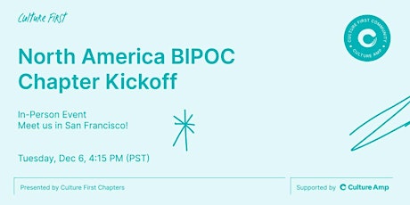 Culture First BIPOC North America Chapter Kickoff - San Francisco