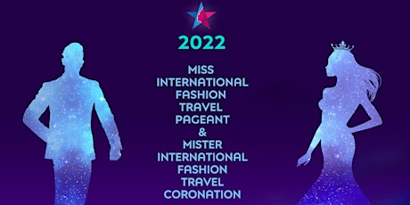 2022 Miss & Mister International Fashion Travel - Los Angeles Finale