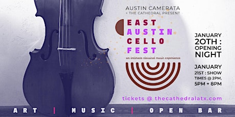 Austin Camerata + The Cathedral Present the 2nd Annual CelloFest