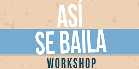 Workshop: Así se baila