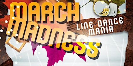 Imagem principal do evento March Madness Line Dance Mania 2018