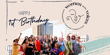 Women with Voices , 1 YEAR PARTY!