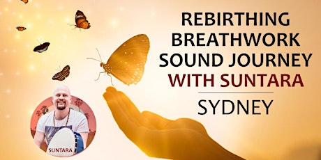 Imagem principal do evento Intimate Rebirthing Breathwork Sound  Journey w/ Suntara - Southern Sydney