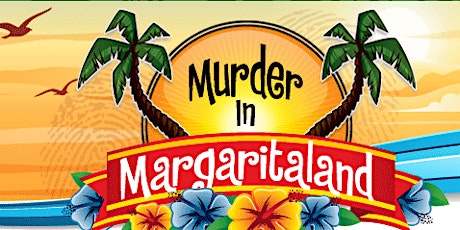 Murder in Margaritaland Murder Mystery Fitness Plus Member Social primary image