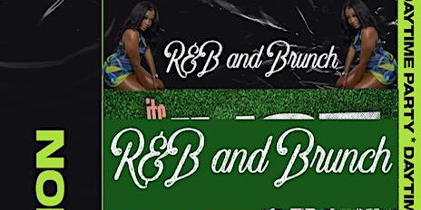 The R&B and Brunch Experience