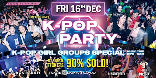 Melbourne K-Pop Party [Kpop Girl Groups Music Special. 75% Tickets Sold]