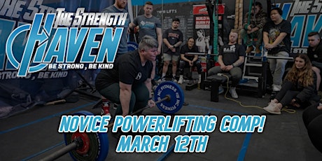 The Strength Haven - March 2023 Novice Powerlifting Comp