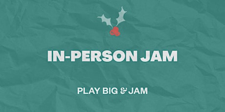 In-Person Jam