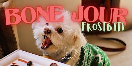 Bone Jour Dog Brunch: Frostbite