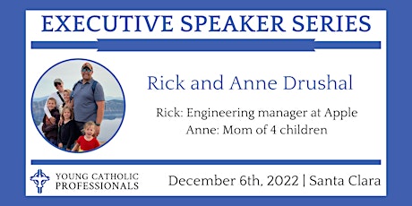 December Executive Speaker Series With Rick and Anne Drushal primary image