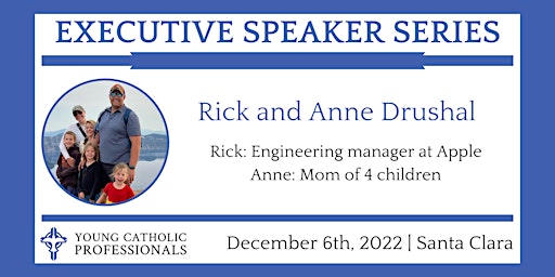 December Executive Speaker Series With Rick and Anne Drushal
