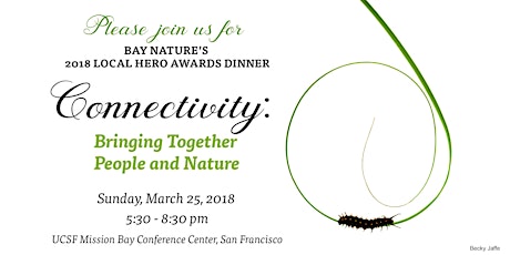 Bay Nature Local Hero Awards Dinner 2018 primary image