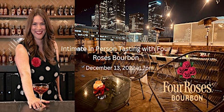 Four Roses Holiday Tasting with Abby Martinie - National Brand Ambassador