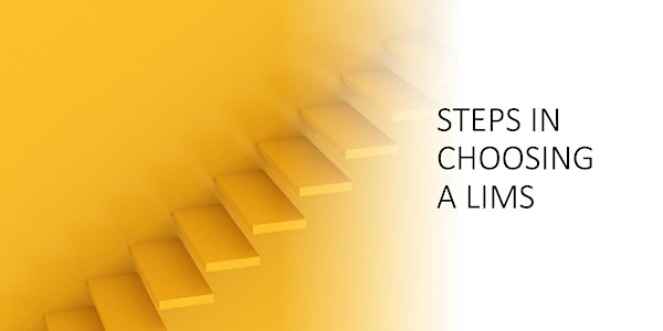 Steps to Choosing a LIMS