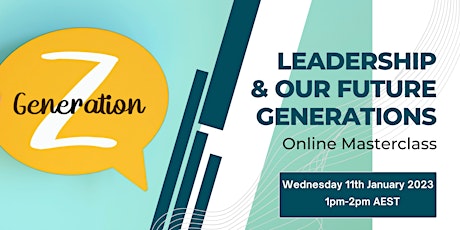 Leadership and our Future Generations Online Masterclass primary image