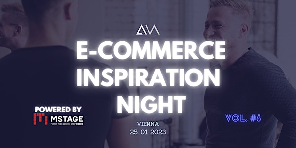 E-Commerce Inspiration Night (#6) powered by MSTAGE