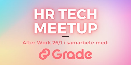 HR Tech Meetup 26/1 i samarbete med Grade  primärbild