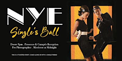 New Years Eve (NYE) Singles Ball
