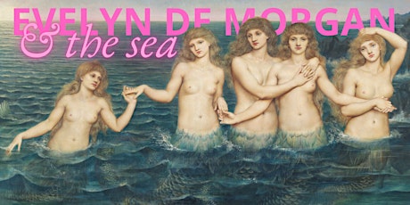 Evelyn De Morgan and the Sea