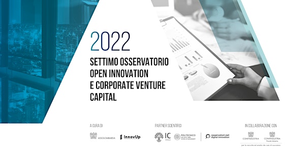 Presentazione Osservatorio Open Innovation e Corporate Venture Capital 2022