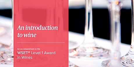 WSET Level 1 Award in Wine Qualification - Wine Course primary image
