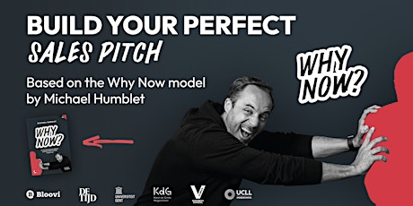 Imagen principal de Build your perfect pitch - based on the Why Now model by Michael Humblet
