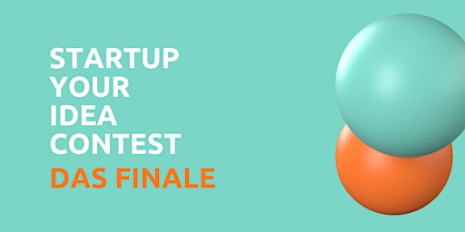 Startup Your Idea Contest - Das Finale