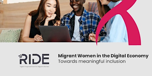 Migrant Women in the Digital Economy. Towards meaningful inclusion