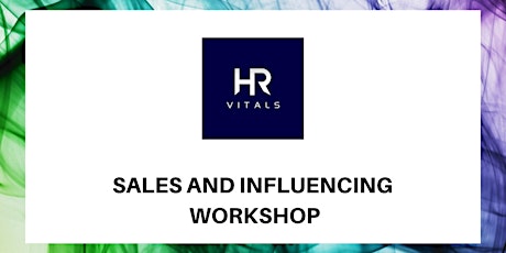 Sales and Influencing Workshop - HR Vitals & C-Me