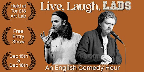 Live, Laugh, Lads (An English Comedy Hour)