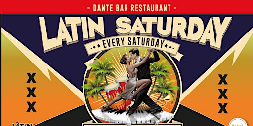 Latin Saturday - Dante Bar Restaurant
